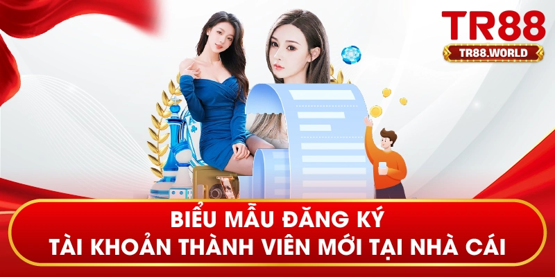 Biểu mẫu đăng ký tài khoản thành viên mới tại nhà cái